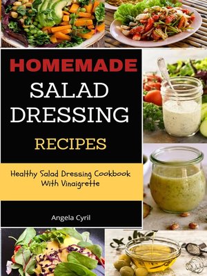 cover image of Homemade Salad Dressing Recipes